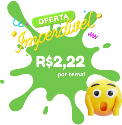 Oferta imperdível — R$1,02 por tema